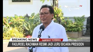 Resmi, Fadjroel Rachman Ditunjuk Jadi Juru Bicara Presiden Jokowi