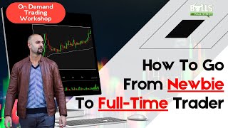 Step-By-Step Process to Go From Newbie to Full-Time Stock Trader📈