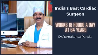 India's Safest Cardiac Surgeon talks about his daily routine |Dr. Ramakanta Panda