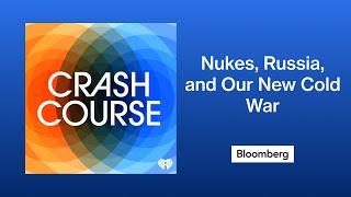 Nukes, Russia, and Our New Cold War | Crash Course