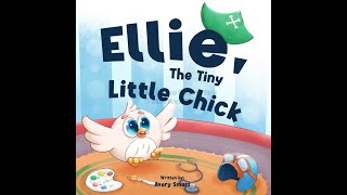 Ellie, The Tiny Little Chick: Bedtime Stories for Toddlers read aloud