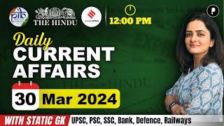 30 March Current Affairs 2024 | Daily Current Affairs | Current Affairs Today