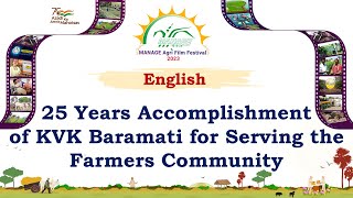 MAFF-2023 || 25 Years Accomplishment of KVK Baramati for Serving the Farmers Community || English