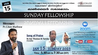 Live Now  പ്രഭാത ആരാധന  | Sunday Worship | Pr.Cibin Mathew | Br.Joji Thomas | Compass | 15 Jan 2023