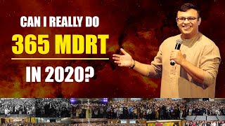 365 MDRT In 2020 | Goal Setting | Dr Sanjay Tolani