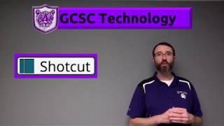 Shotcut for Students - Video #1:  Getting Started with Shotcut