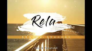 RELA - SHANNA SHANNON | Lyrics w/ English sub