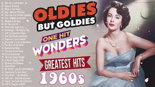 Best Oldies But Goodies 60s One Hit Wonder - Legendary Hits Songs 60s - Golden Sweet Memories