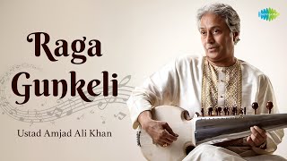 Raga Gunkeli | Amazing Sarod By Ustad Amjad Ali Khan | Indian Classical Instrumental Soothing Music