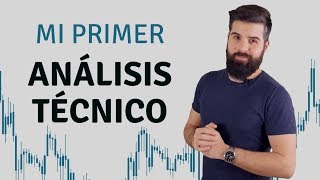 CÓMO HACER MI PRIMER ANÁLISIS TÉCNICO PARA INVERTIR EN BOLSA