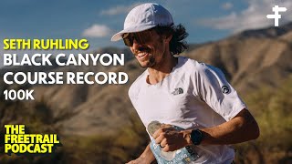 Seth Ruhling | Black Canyon 100k Champion & Course Record Holder