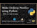 Create Desktop Notifier using Python | Plyer | SOP