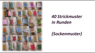 40 Strickmuster in Runden : Sockenmuster Nr. 1 - Nr. 40