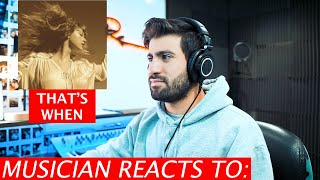 Musician Reacts To That's When by Taylor Swift