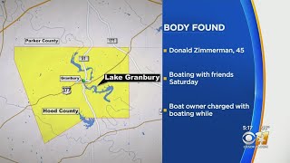 Searchers Find Body Of Missing Boater In Lake Granbury; Boat Owner Reportedly Arrested For Being Int