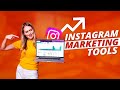 Instagram Marketing Tools to Grow Business