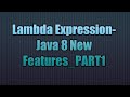 Lambda Expression-Java 8 New Features_PART1