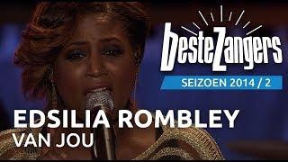 Edsilia Rombley  - Van jou - De Beste Zangers van Nederland 2014