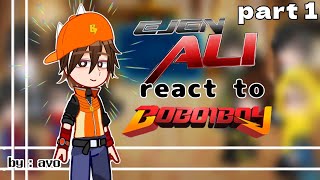 EJEN ALI react to BOBOIBOY⚡ || part 1 || (🇲🇾/🇬🇧) || credits in desc ||