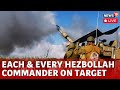 Israel Vs Hezbollah LIVE | Israeli Strike Kills Hezbollah's Commander | Israel vs Iran War | N18G