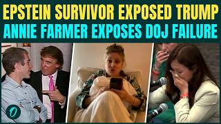 Trump Behind Epstein Case Cover-Up? Epstein Survivor Annie Farmer EXPOSES ‘Missing’ DOJ Files