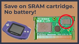 Save any game on GBA repro with sram (NO BATTERY)!