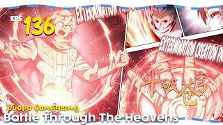 [MULTI-SUB] Battle Through The Heavens Eps.136