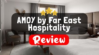 AMOY by Far East Hospitality Singapore Review - Is This Hotel Worth It?