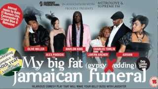 My Big Fat Jamaican Funeral - 9th nad 10th June - Hackney Empire -  BBM:22717AEA