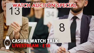 Watch Auction Special with Watch Auctioneer LIVE to Answer your Questions