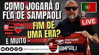 LIVE COMO JOGARÁ O MENGÃO DE SAMPAOLI | FIM DE UMA ERA? | FLAMENGO X NUBLENSE PELA LIBERTADORES | E+