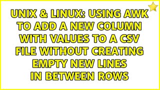 Using AWK to add a new column with values to a csv file without creating empty new lines in...