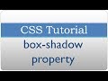 CSS Tutorial 19 - Adding Box Shadow