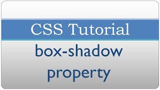 CSS Tutorial 19 - Adding Box Shadow