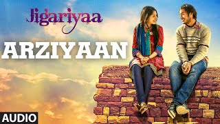 Exclusive: Arziyaan Full Audio Song | Jigariyaa | Vikrant Bhartiya, Aishwarya Majmudar