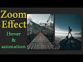 Zoom In-Out  Images  Hover & Animation | Simple HTML & CSS