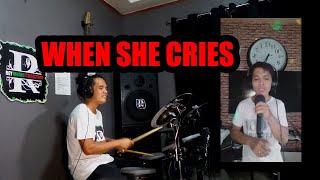 WHEN SHE CRIES