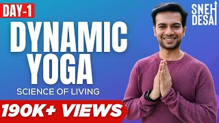 Sneh Desai Dynamic Yoga Live Seminar and Training - Day 1