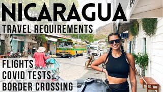 Travel Requirements for Nicaragua + border crossing from Liberia 2022