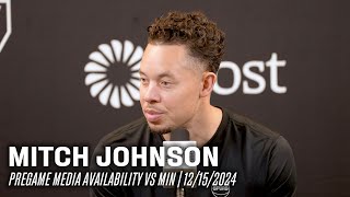 Mitch Johnson's Pregame vs Minnesota Timberwolves | 12.15.2024