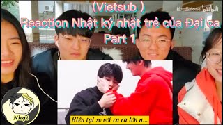 (Vietsub ) Reaction Thời Đại Thiếu Niên Đoàn TNT [ Nhật ký nhặt trẻ của Đại ca - Part 1 ]