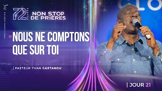 🎶NOUS NE COMPTONS QUE SUR TOI | Ps Yvan Castanou