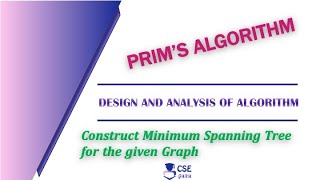 Prim's Algorithm Example1 | Greedy Technique | Lec 38 | Design & Analysis of Algorithm