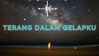 Terang Dalam Gelapku - Ungu [ Lyric video ]