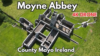 Moyne Abbey County Mayo Ireland - 4K DJI Mini 3 Pro Drone \u0026 Walking Tour