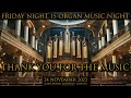 🎹 Thank You For The Music 🎹 | Friday Night is Organ Music Night ! | 24 November 2023