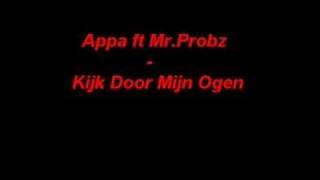 Appa ft. Mr. Probz - Kijk door mijn ogen