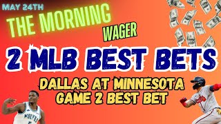 2024 NBA Playoffs Predictions and Picks | MLB Friday Best Bets | The Morning Wager 5/24/24