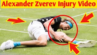 Alexander Zverev Injury Video , French Open Alexander Zverev Injured