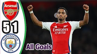 Arsenal vs Manchester City 5-1 || Highlights \u0026 All Goals || Premier League 2024/25